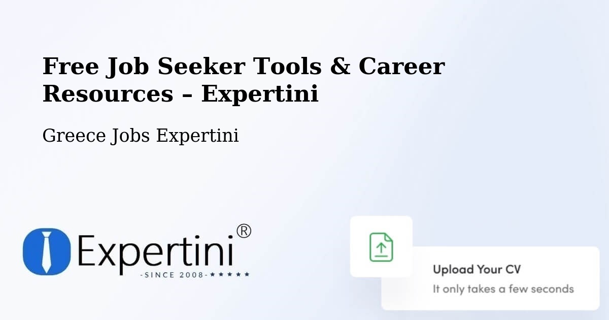 Free Job Seeker Tools & Career Resources – Mitroúsi - Mitroúsi, Greece Jobs Expertini