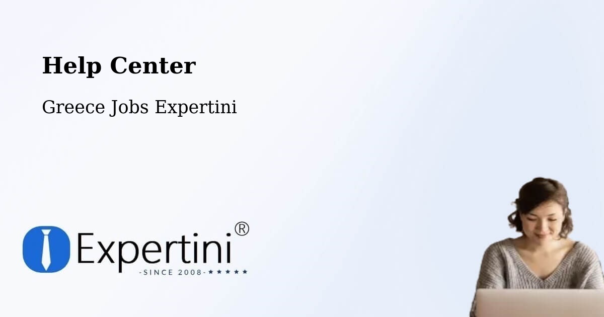 Help Center – Mitroúsi - Greece Jobs Expertini