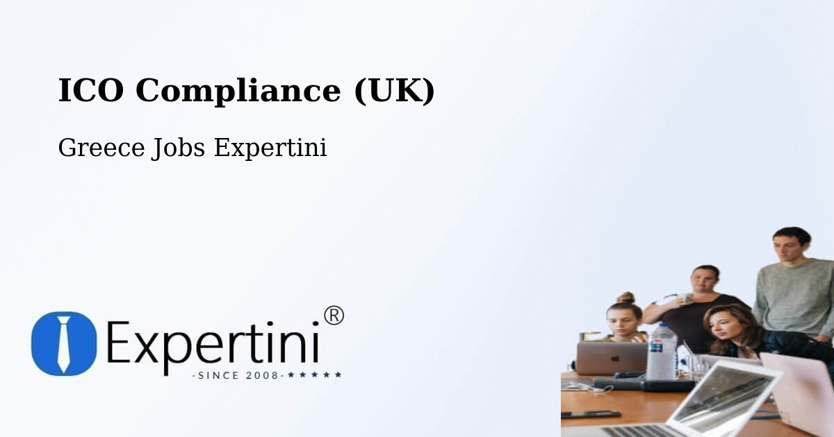UK Data Protection & ICO Compliance – Mitroúsi - Greece Jobs Expertini