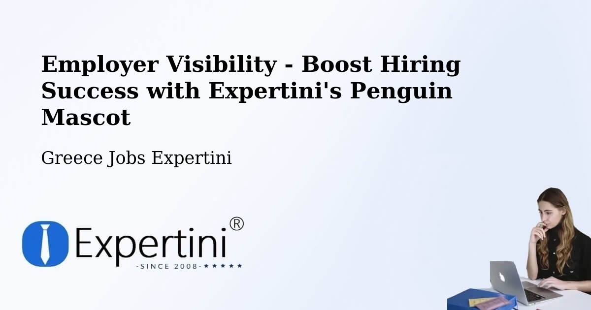 CV and Resume Visibility Optimization – Mitroúsi - Greece Jobs Expertini